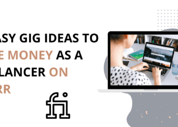 10 Easy Gig Ideas To Make Money As A Freelancer On Fiverr