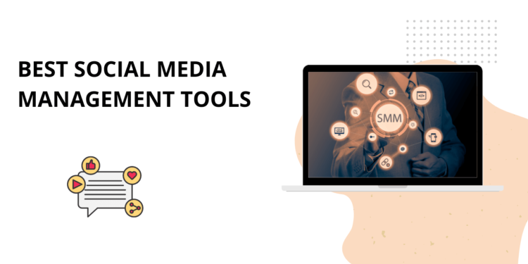 Best Social Media Management Tool, Apps, and Software 