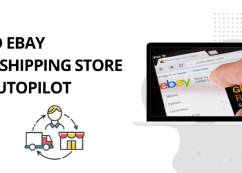 Build eBay Dropshipping Store on AutoPiloT