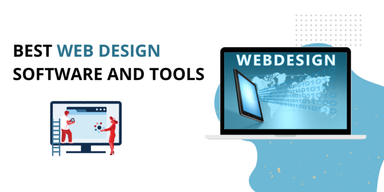 Best Web Design Software and Tools