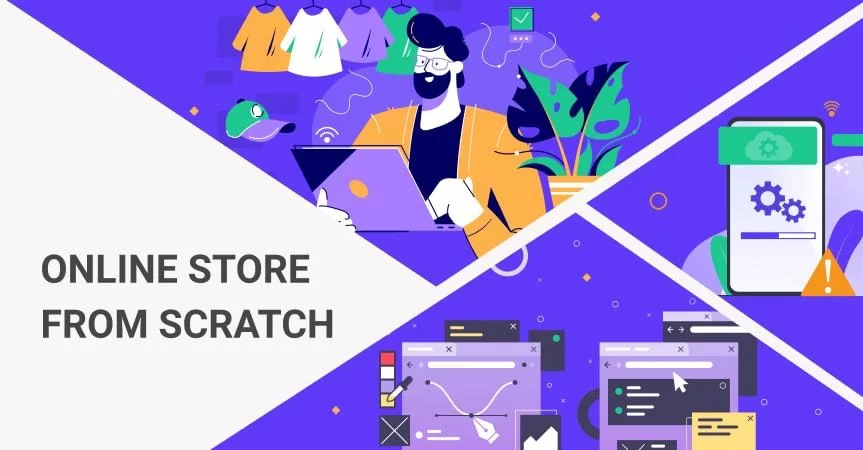 Build Your Online Store From Scratch
