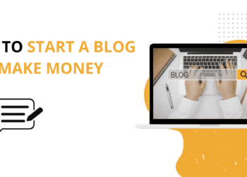 How To Start A Blog And Make Money (1)