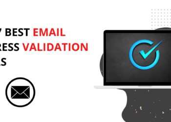 Top 7 Best Email Address Validation Tools