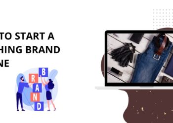 How To Start A Clothing Brand Online
